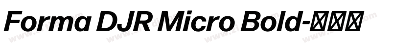 Forma DJR Micro Bold字体转换 Forma DJR Micro Bold字体转换